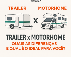 Trailer x Motorhome: quais as diferenças e qual é o...